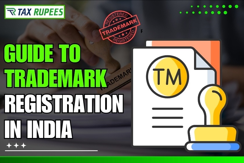 Guide to Trademark Registration in India