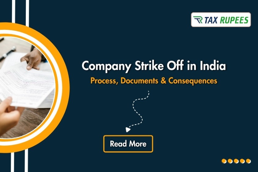 Company Strike Off in India (2026) – Process, Documents & Consequences